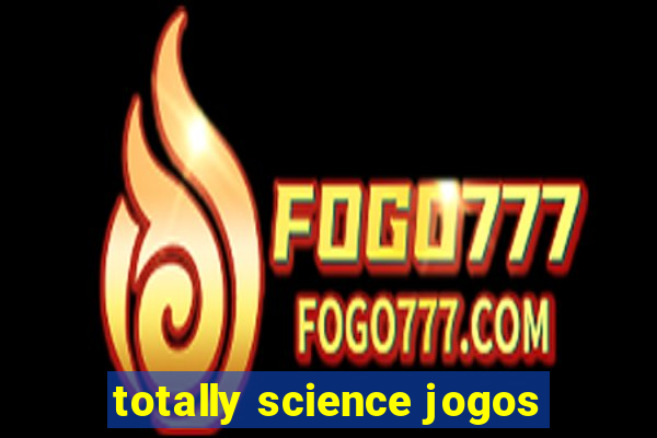 totally science jogos